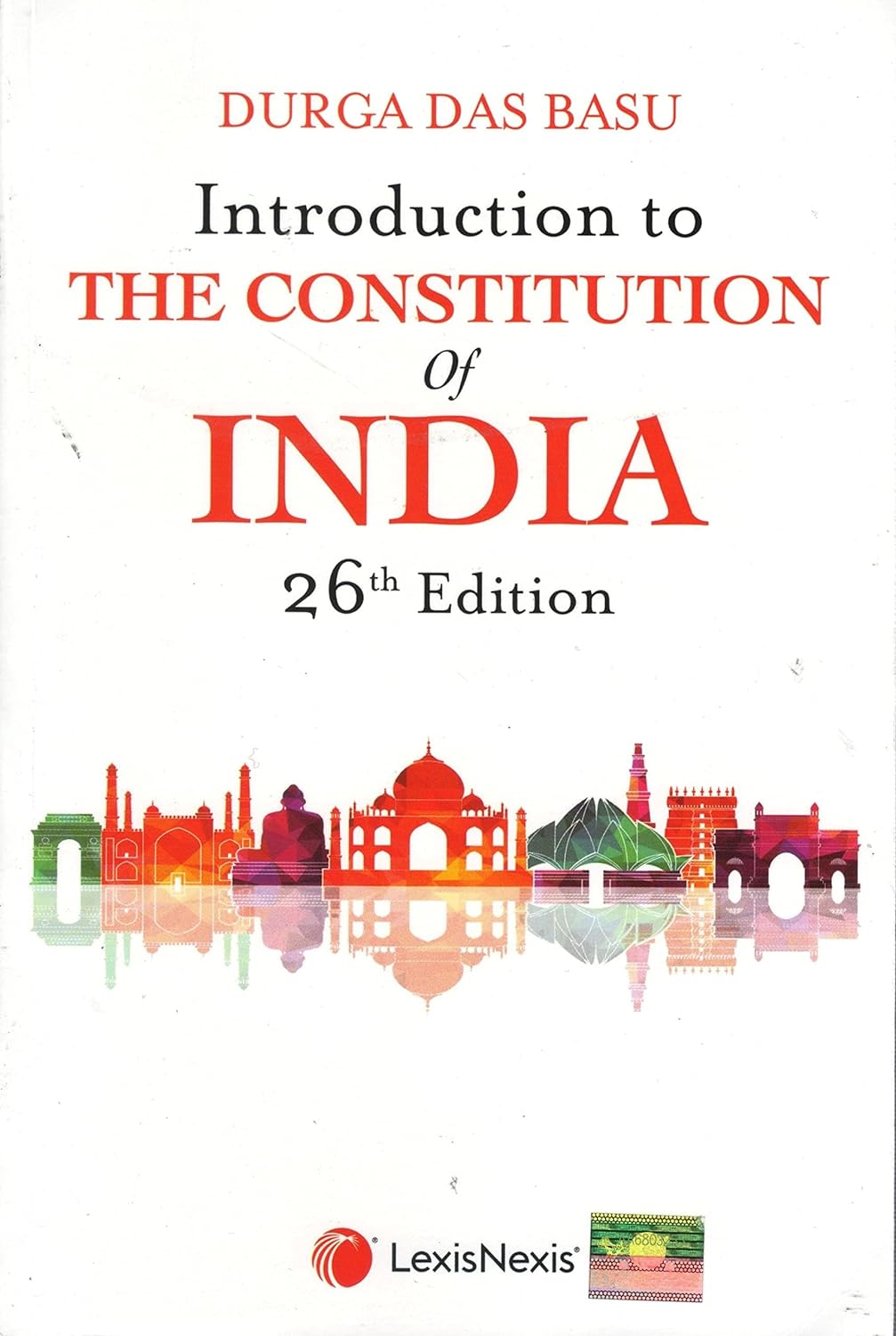 INTRODUCTION TO THE CONSTITUTION OF INDIA 26th edition (DURGA DAS. BASU)