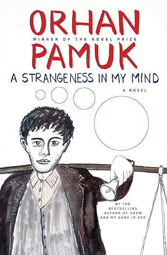 A Strangeness in My Mind Hardcover