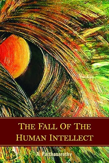 The Fall of the Human Intellect : hardcover