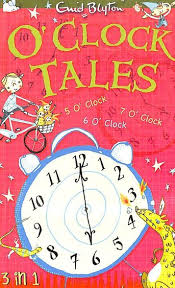 O'clock Tales 3in1 : Enid Blyton