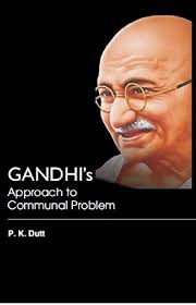 Gandhi's Approach to Communal Problem : Hardcover