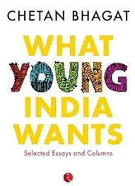 What Young India Wants : Chetan Bhagat