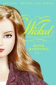 Wicked (Pretty Little Liars) : by Sara Shepard