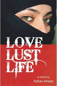 Love, Lust, Life