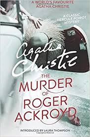 The Murder of Roger Ackroyd  (Hercule Poirot Mystery)