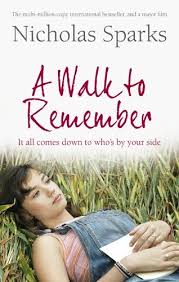 A Walk to Remember : Nicholas Sparks