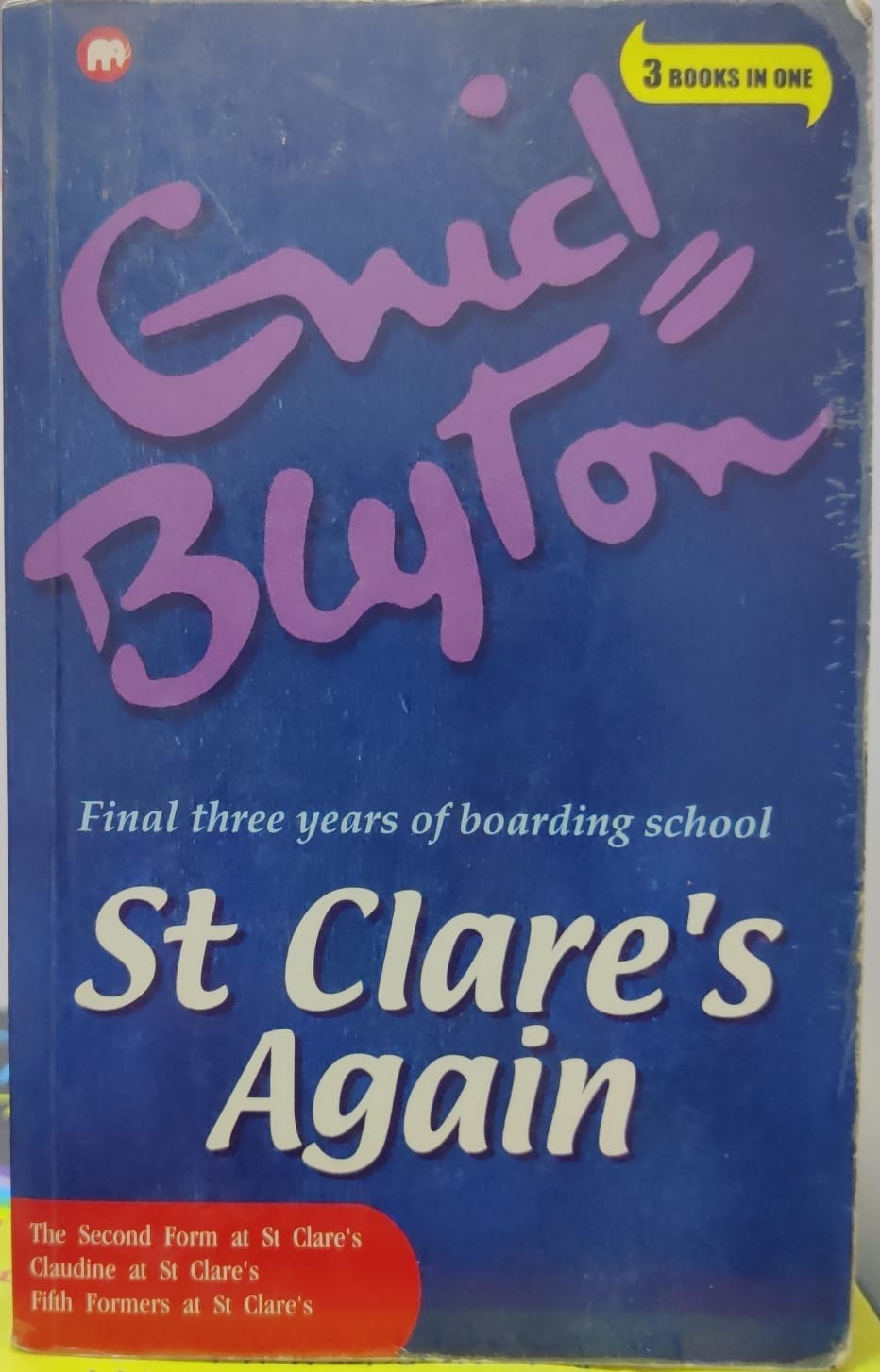 St Clare's again : final three years of boarding school : 3 in 1 books