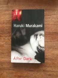 After Dark : Haruki Murakami