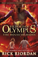 The House of Hades : Heroes of Olympus