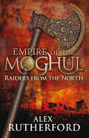 Empire of the moghul Raiders from the North