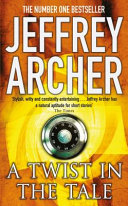A Twist in the Tale : Jeffrey Archer
