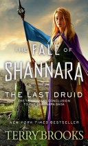 The Last Druid : (The Fall of Shannara)