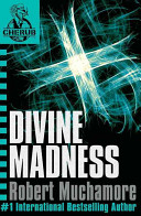 Divine Madness : Robert Muchamore