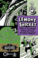 Why Is This Night Different From All Other Nights (All the Wrong Questions) by Lemony Snicket hardcover