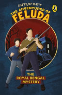 The Adventures of Feluda : The Royal Bengal Mystery