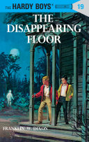 Hardy Boys 19: the Disappearing Floor : Hardcover