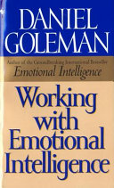 Working with Emotional Intelligence : Daniel Goleman