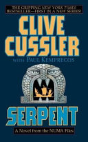 Serpent : NUMA Files : Clive Cussler,Paul Kemprecos