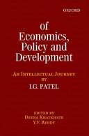 OF ECONOMICS, POLICY AND DEVELOPMENT-PD: An Intellectual Journey : Hardcover
