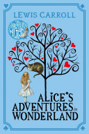 Alice's Adventures in Wonderland : Lewis Carroll