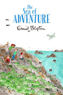 The Sea of Adventure : Enid Blyton