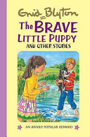 The Brave Little Puppy and Other Stories : hardcover : Enid Blyton